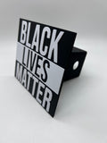 Black Lives Matter | 5” Wide Hitch Cover | 3D Printed | Fits 2" and 1-1/14” Receivers