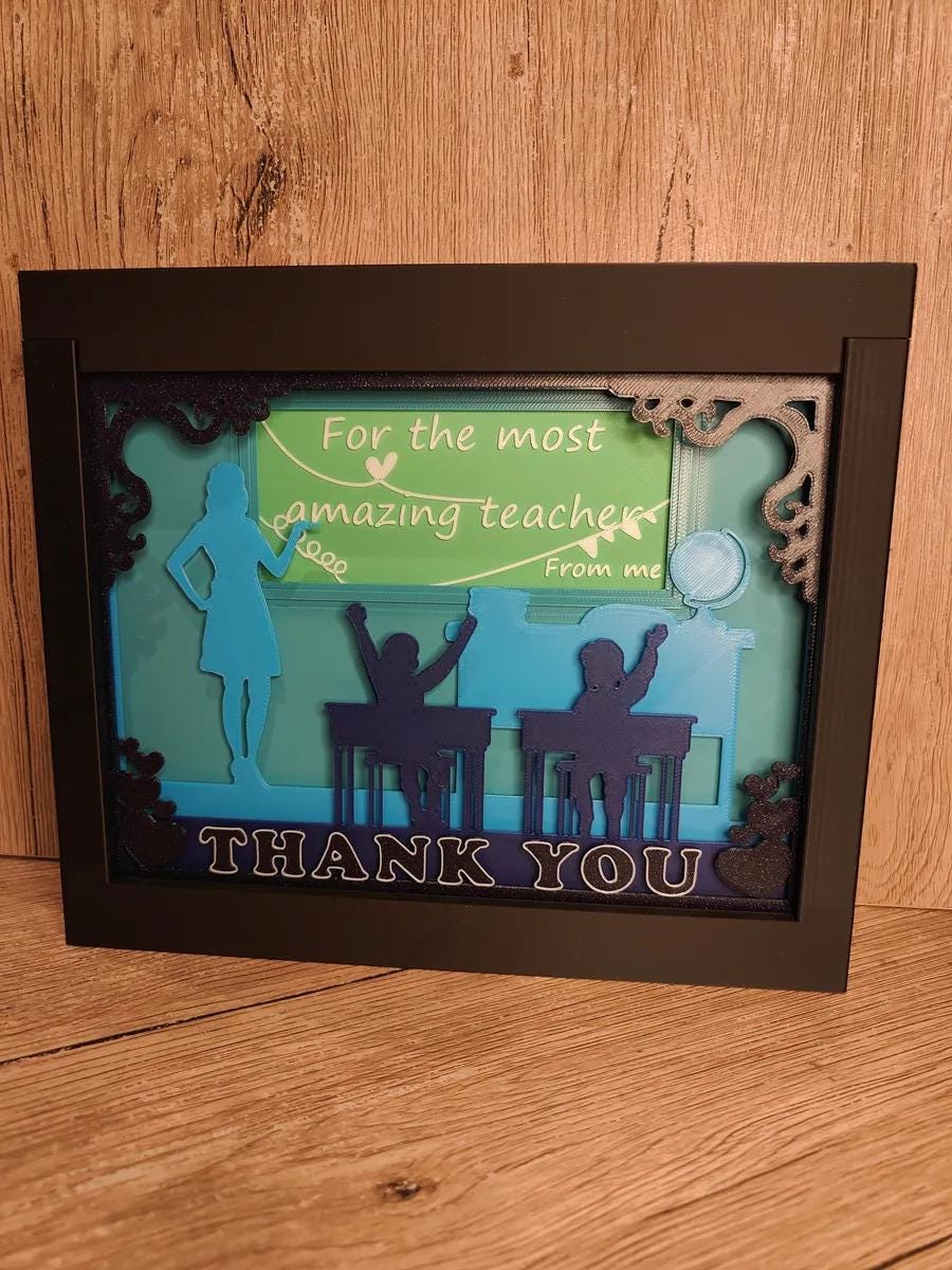 Teacher Appreciation Shadow Box: 3D Printed Layered Art